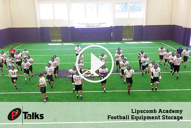 P2 Talks - Lipscomb Academy Football Storage Solution